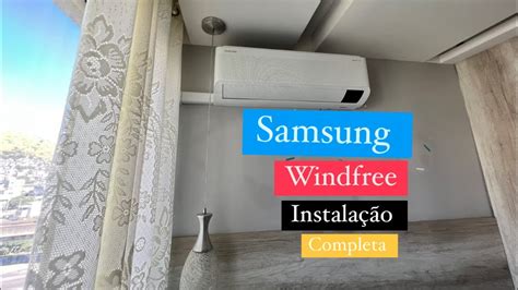 Ar Condicionado Samsung Windfree Instala O T Cnica Sem Quebra Nada