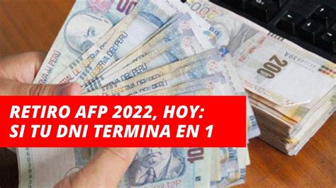 Solicitud De Retiro Afp 2022 Si Mi Dni Termina En 1 Y Cómo Hacer