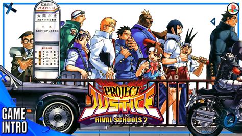 Rival Schools 2 Project Justice Intro Ps1 2000 Youtube