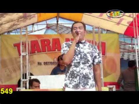 Organ Dangdut Moderen Tiara Nada In Wanareja Laki Dadi Rabi Youtube