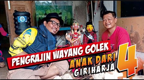 PENGRAJIN WAYANG GOLEK Anak Dari Giriharja 4 YouTube