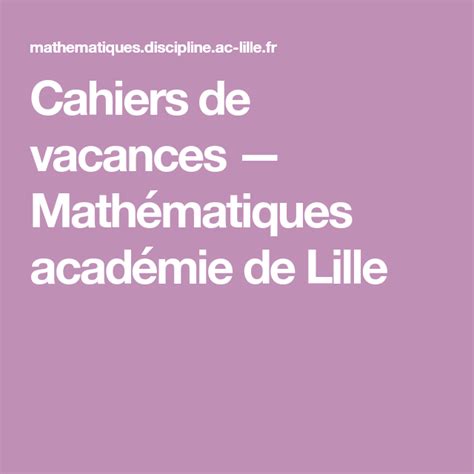 Cahiers de vacances Mathématiques académie de Lille Math Lille