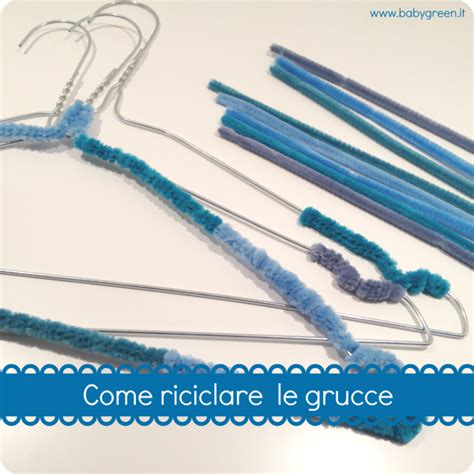 Come Riciclare Le Grucce