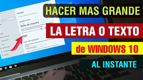 Como Cambiar El Tama O De La Letra En Windows Agrandar Fuente