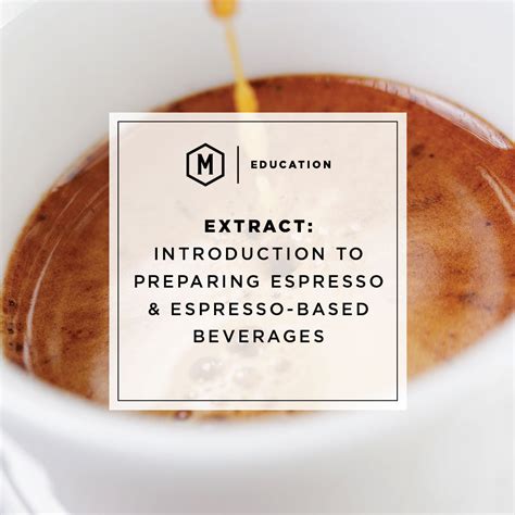 Extract Intro To Espresso Mission Coffee