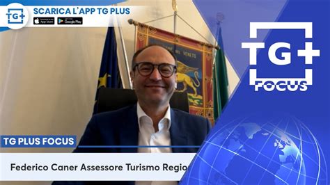 Federico Caner Assessore Turismo Regione Veneto Youtube