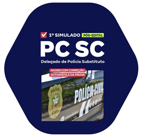 Pc Sc Simulado Delegado De Pol Cia Substituto P S Edital