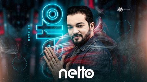 Netto Ara Jo Segura O Netto Lan Amento Youtube