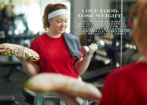 How to Lose Weight While Enjoying Your Favorite Foods