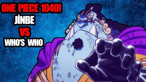 Jinbe Vs Who S Who 1040 Edit 4K YouTube