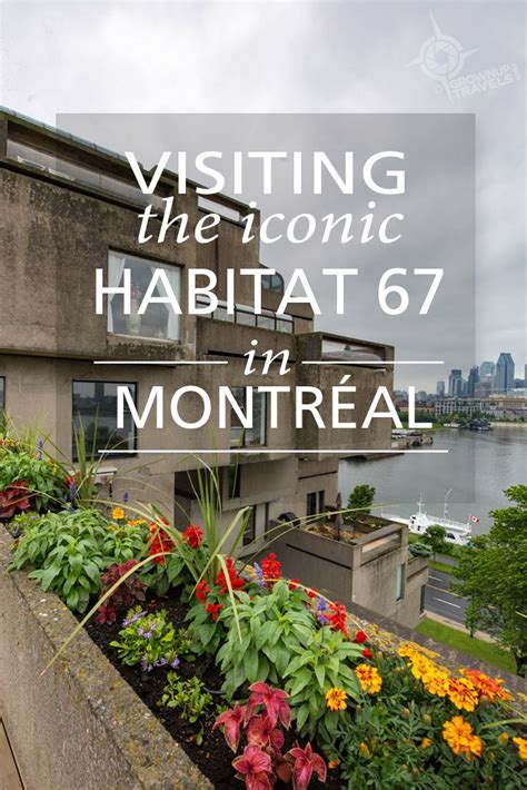 A Tour Of Moshe Safdies Habitat 67 In Montreal Habitats Visit