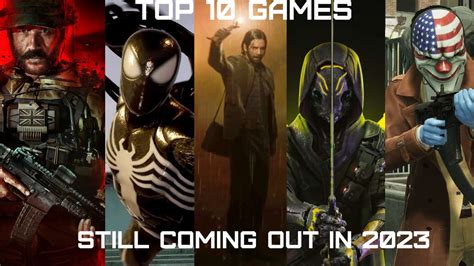 10 Upcoming 2023 Games That Will Blow Your Mind!