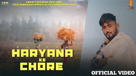 Haryana Ke Chore Official Video Sukhha Jai V Sameer Malik New