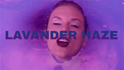 Taylor Swift Lavander Haze Lyric Video Youtube