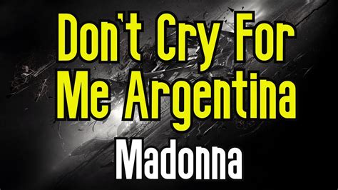 Dont Cry For Me Argentina Karaoke Madonna Youtube