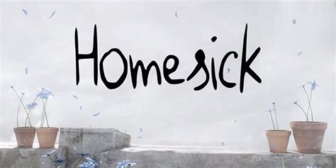 Homesick Game Review Beautiful Melancholy Trickier Than Expected