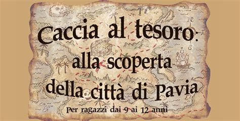 Caccia Al Tesoro Per Bambini Anni Vivipavia