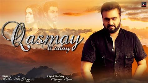 Qasmay Waaday Lyrical Video Sahir Ali Bagga Gaane Shaane Video