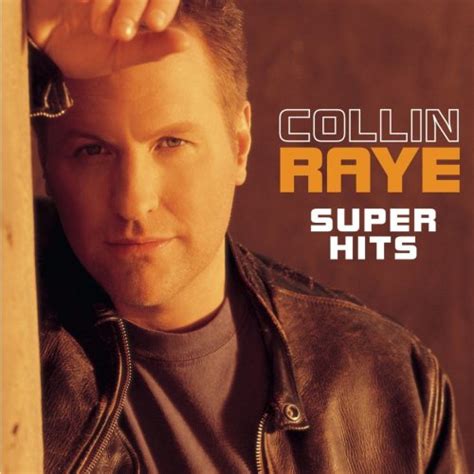 Collin Raye - Super Hits (2002)