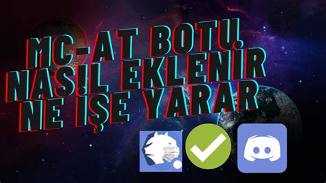 MC AT BOTU DİSCORD SUNUCUSUNA NASIL EKLENİR YouTube