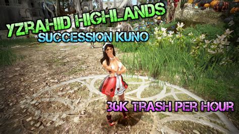 Yzrahid Highlands Succession Kuno K Trash Per Hour Youtube