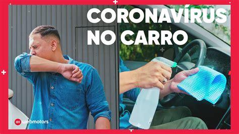 Coronavírus como limpar seu carro corretamente