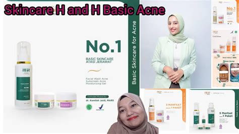 Skincare H And H By Dr Kamila Jaidi Recomended Buat Yang Jerawatan