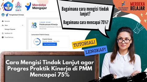 Cara Mengisi Dokumen Tindak Lanjut Pada Praktik Kinerja Di PMM Untuk