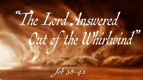 The Lord Answered Out Of The Whirlwind Part 1 Faithlife Sermons