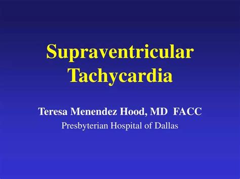 Ppt Supraventricular Tachycardia Powerpoint Presentation Free