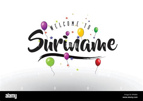 Suriname Welcome To Text With Colorful Balloons And Stars Design Vector