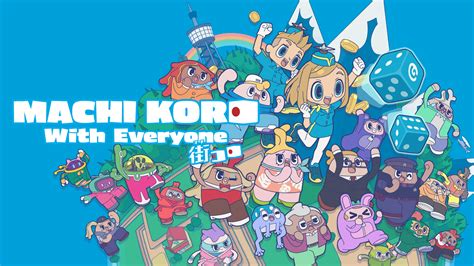 MACHI KORO With Everyone for Nintendo Switch - Nintendo Official Site