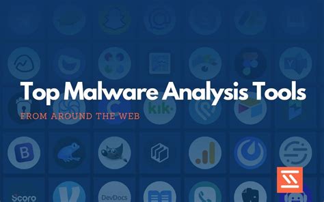 Top 25 Malware Analysis Tools - Startup Stash