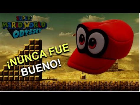 Rompiendo El Juego Super Mario World Odyssey Parte Completo En