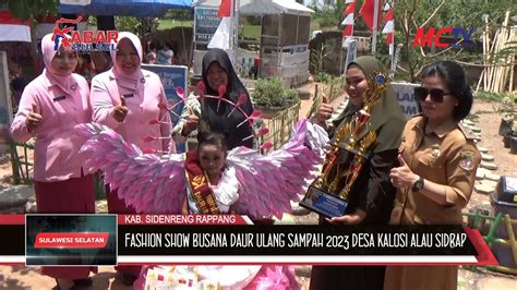 FASHION SHOW BUSANA DAUR ULANG SAMPAH 2023 DESA KALOSI ALAU SIDRAP