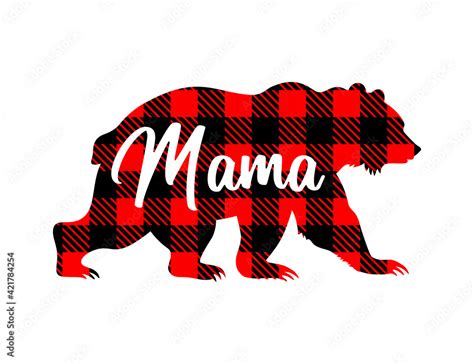 Mama Bear Buffalo Plaid Silhouette Mothers Day Card Or Poster Vector