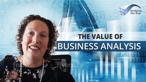 The Value Of Business Analysis Youtube