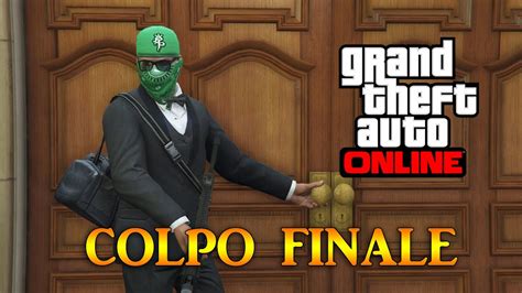 GTA 5 Online Rapine COLPO FINALE IN BANCA Re Upload Rapina