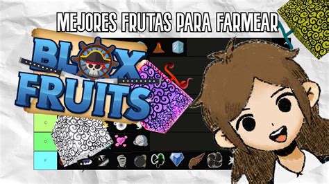 Las Mejores Frutas Para Farmear Tier List Blox Fruits Update 172