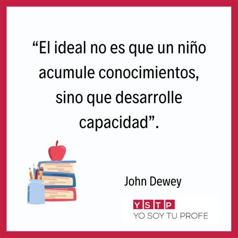 10 frases célebres de John Dewey imprescindibles en el mundo educativo