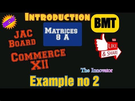 BMT Commerce Class XII JAC Board Matrix Chapter 8 Example No 2 YouTube