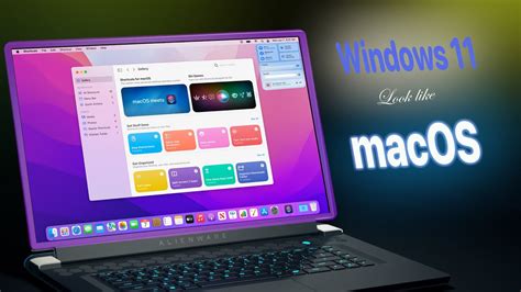 How To Customize Windows 11 Look Like Macos Monterey Macos Theme