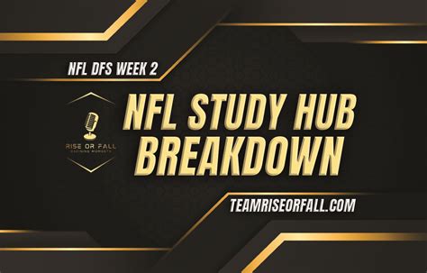 Nfl Dfs Week 2 Study Hub Breakdown Dfs Lineup Strategy Dfs Picks