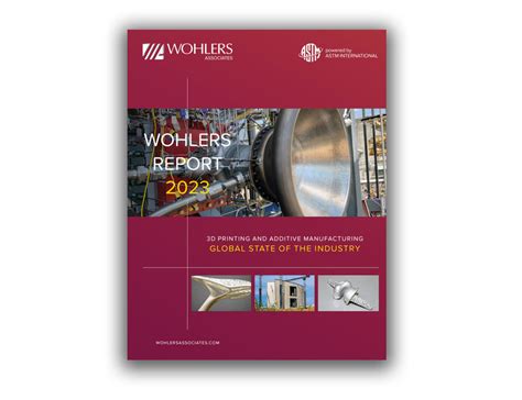 Wohlers Report Am Industry Records Double Digit Growth