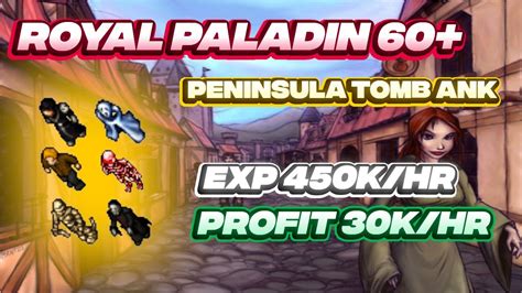 H1 Rp 60 Royal Paladin Xp 450khr Com Lucro Hunt Peninsula Tomb