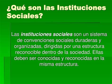 Las Instituciones Sociales Ppt Descargar