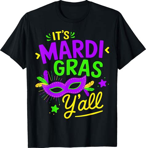 Its mardi gras yall for new orleans carnival T-Shirt Fleur De Lis Mardi