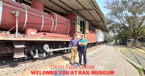 Rail Museum Delhi Timings Ticket Tour Guide