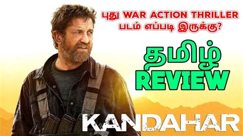 Kandahar Movie Review Tamil Kandahar Tamil Review Kandahar