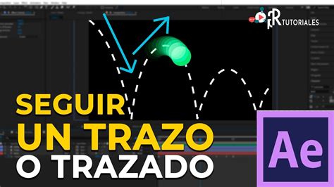 C Mo Seguir Un Trazado En After Effects Tutoriales De After Effects